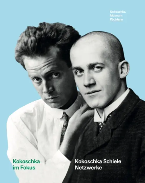 KOKOSCHKA I SCHIELE I NETZWERKE