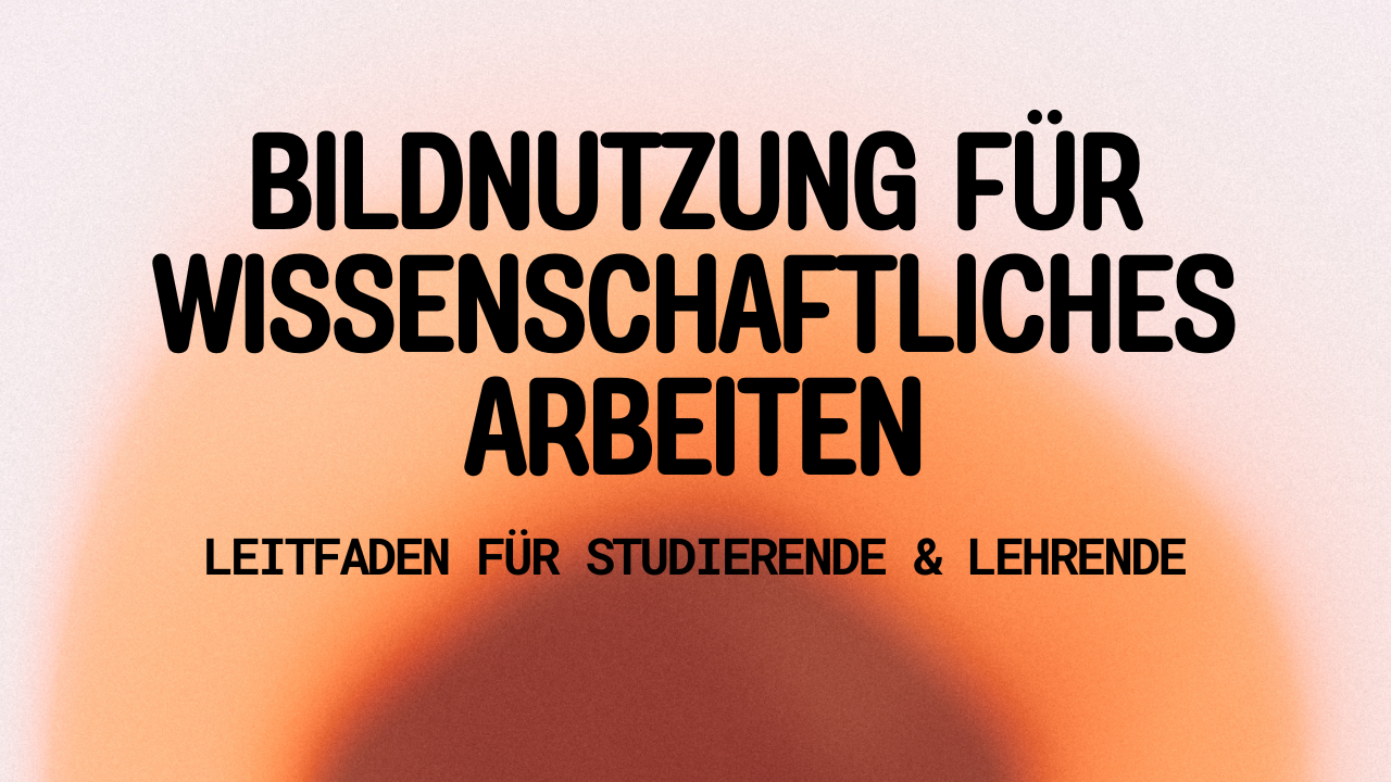 Thumbnail Bildnutzung fuer wissenschaftliches Arbeiten